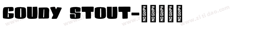 Goudy Stout字体转换